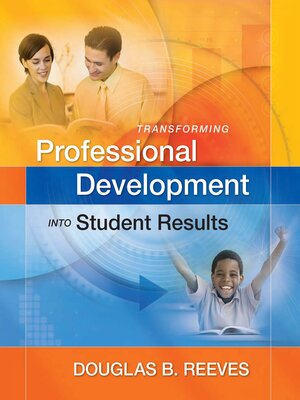 cover image of Transforming Professional Development into Student Results